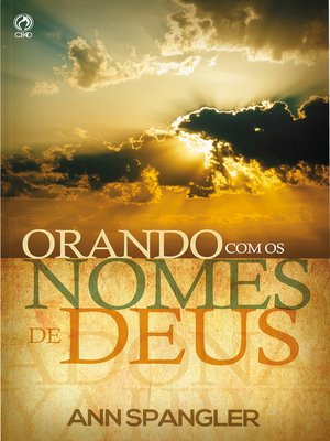 cover image of Orando com os Nomes de Deus